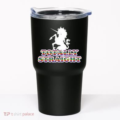 Totally Straight Unicorn Rainbow Pride Tumbler