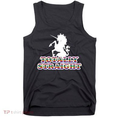 Totally Straight Unicorn Rainbow Pride Tank Top
