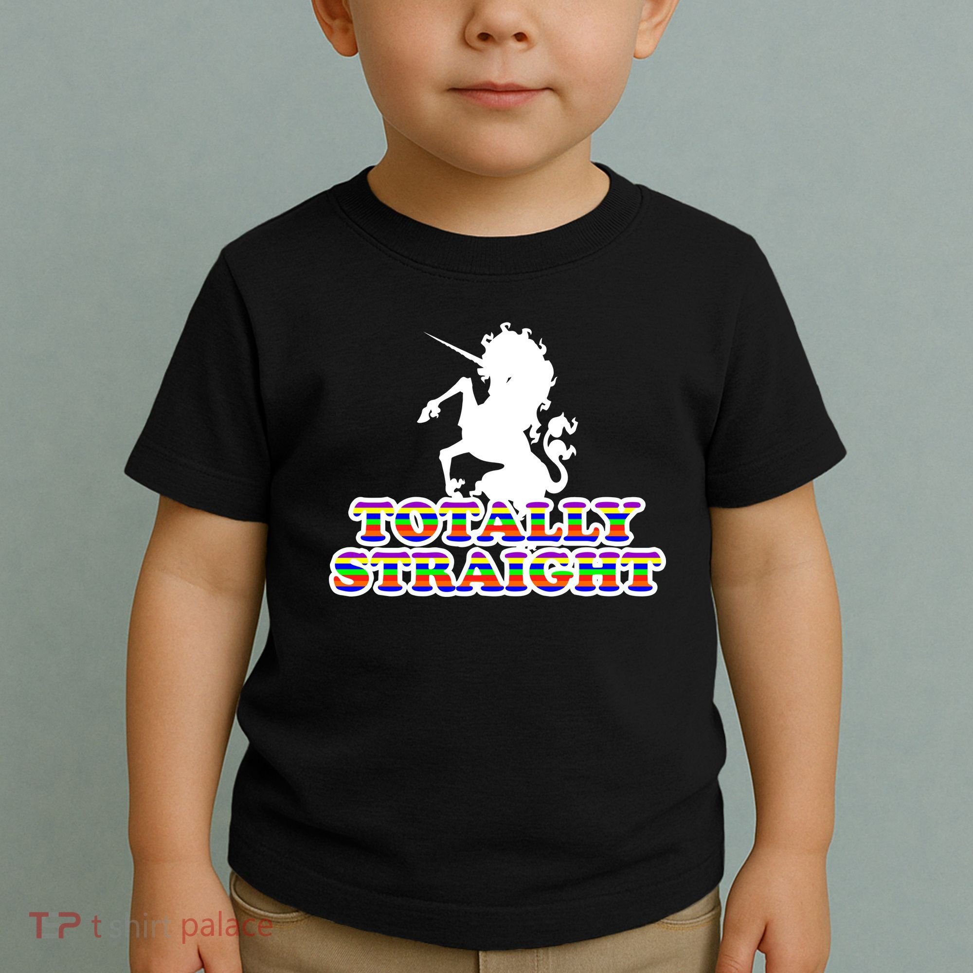 Totally Straight Unicorn Rainbow Pride Toddler T-Shirt