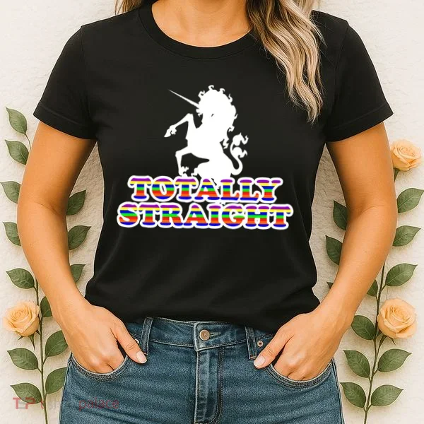 Totally Straight Unicorn Rainbow Pride Women's T-Shirt