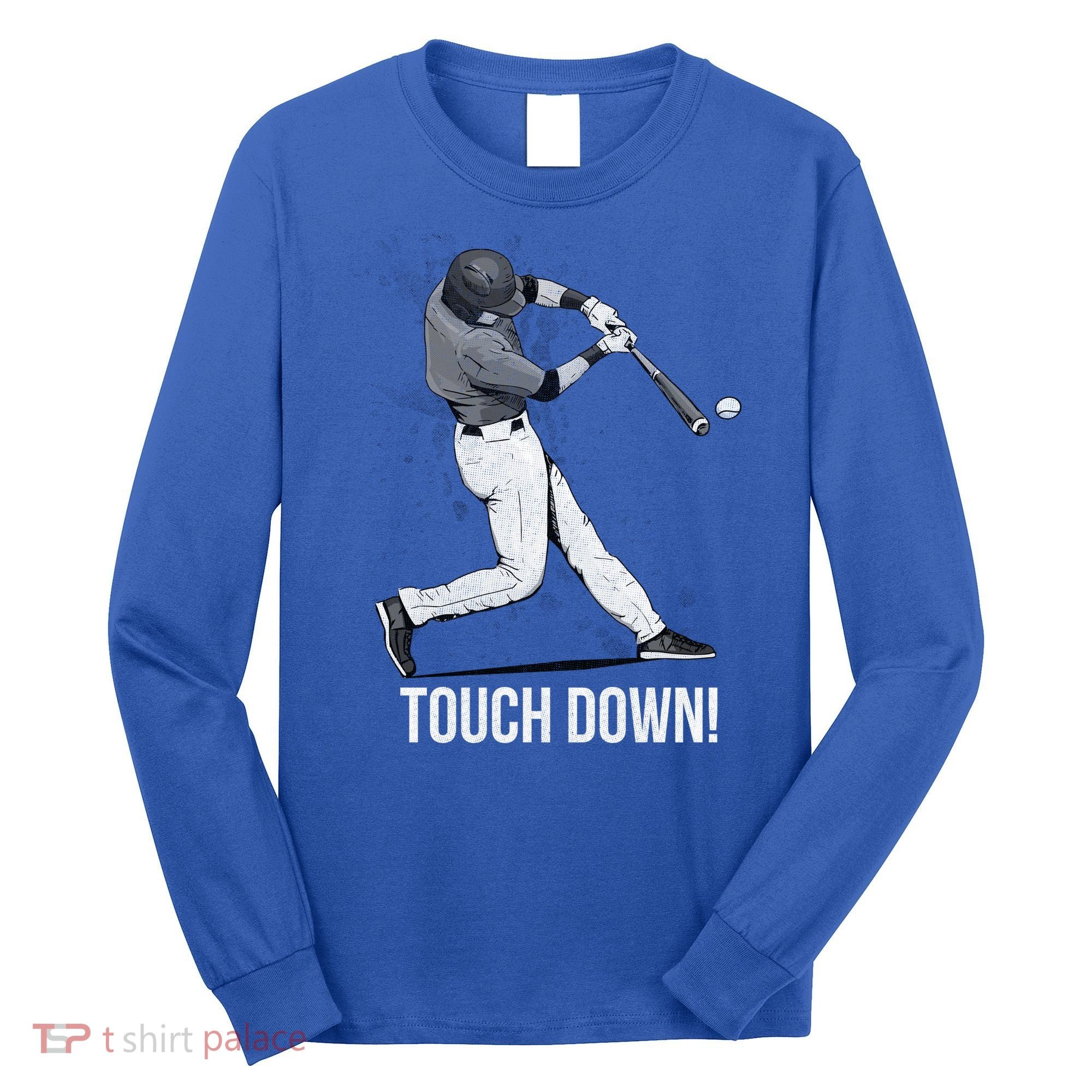 Touch Down Baseball Home Run Long Sleeve Shirt