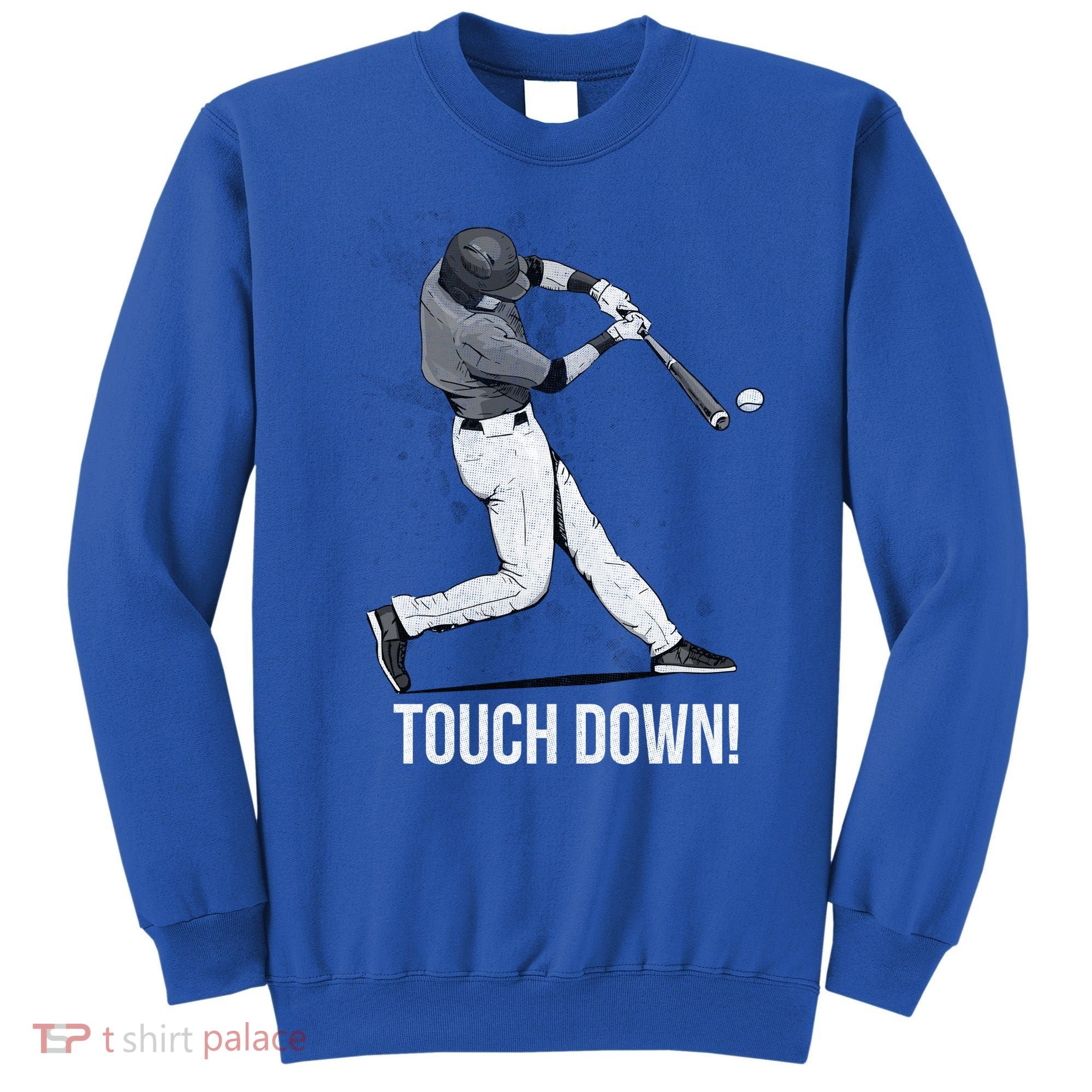 Touch Down Baseball Home Run Sweatshirt