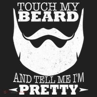 Touch My Beard And Tell Me I'm Pretty Tumbler thumb 3
