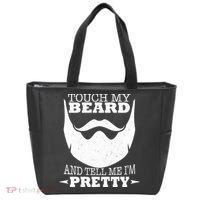 Touch My Beard And Tell Me I'm Pretty Tote Bag thumb 0