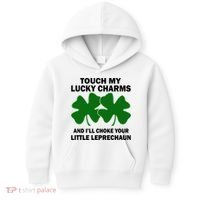 Touch My Lucky Charms And I'll Choke Your Leprechaun Kids Hoodie thumb 0