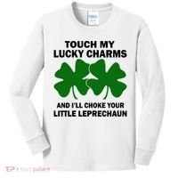 Touch My Lucky Charms And I'll Choke Your Leprechaun Kids Long Sleeve Shirt thumb 0