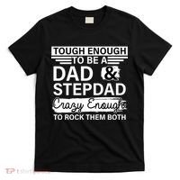 Tough Enough To Be A Dad & Stepdad T-Shirt thumb 0