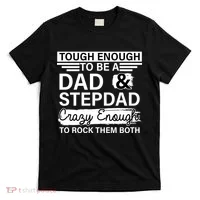 Tough Enough To Be A Dad & Stepdad T-Shirt thumb 0