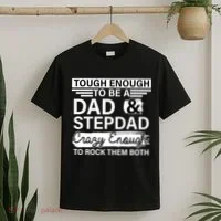 Tough Enough To Be A Dad & Stepdad T-Shirt thumb 2