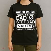 Tough Enough To Be A Dad & Stepdad T-Shirt thumb 4