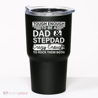 Tough Enough To Be A Dad & Stepdad Tumbler thumb 0