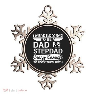 Tough Enough To Be A Dad & Stepdad Ornament