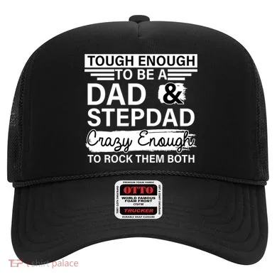 Tough Enough To Be A Dad & Stepdad Hat
