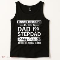 Tough Enough To Be A Dad & Stepdad Tank Top thumb 2