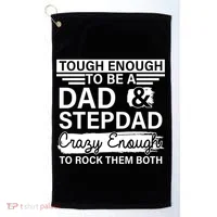 Tough Enough To Be A Dad & Stepdad Golf Towel thumb 0