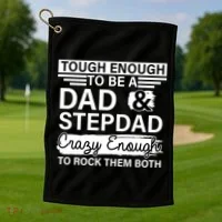 Tough Enough To Be A Dad & Stepdad Golf Towel thumb 1