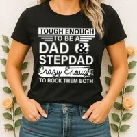 Tough Enough To Be A Dad & Stepdad Women's T-Shirt thumb 2
