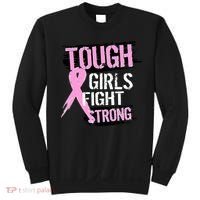 Tough Girls Fight Strong Breast Cancer Sweatshirt thumb 0