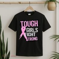 Tough Girls Fight Strong Breast Cancer T-Shirt thumb 2