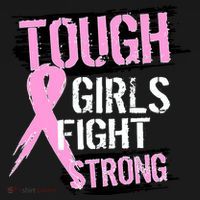 Tough Girls Fight Strong Breast Cancer T-Shirt thumb 7