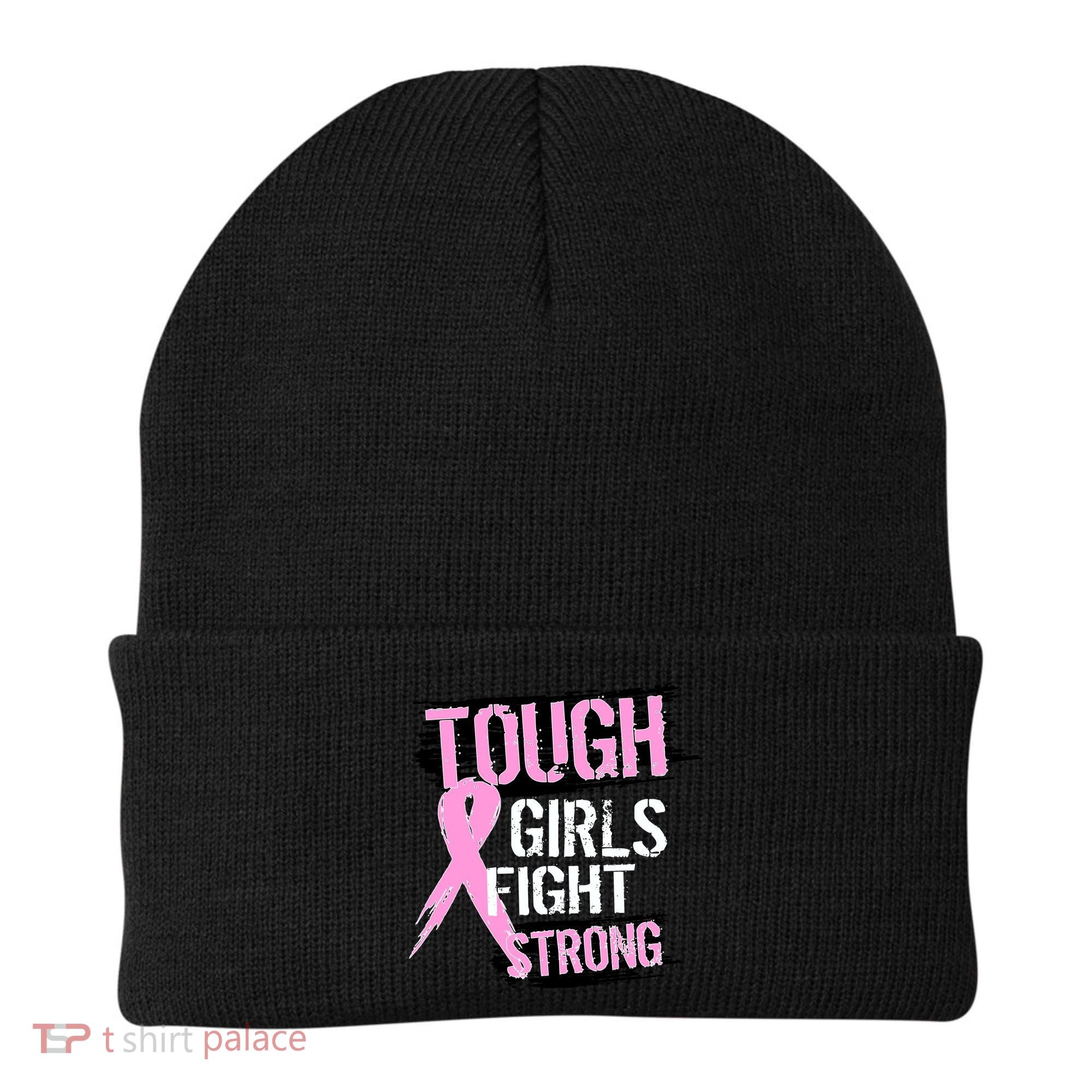 Tough Girls Fight Strong Breast Cancer Beanie