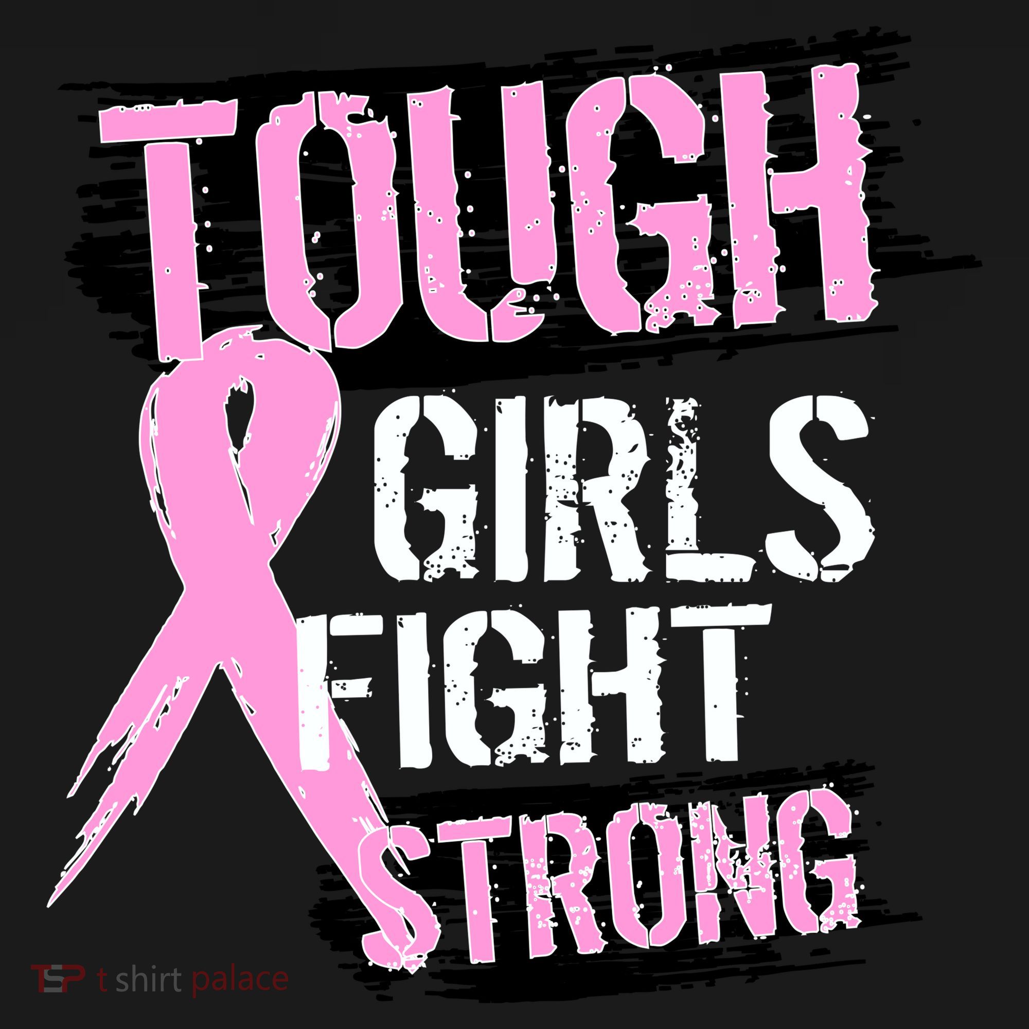 Tough Girls Fight Strong Breast Cancer Women's Tank Top