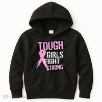 Tough Girls Fight Strong Breast Cancer Kids Hoodie thumb 0