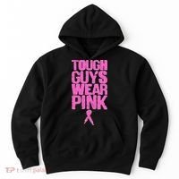 Tough Guys Wear Pink Breast Cancer Awareness Hoodie thumb 0