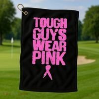 Tough Guys Wear Pink Breast Cancer Awareness Golf Towel thumb 1