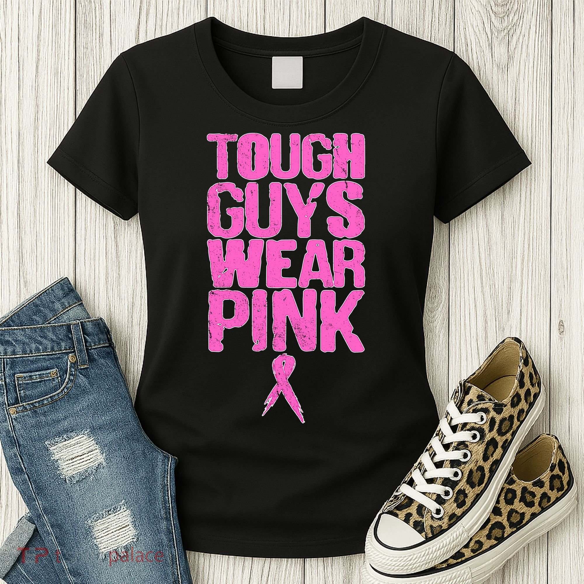 Tough Guys Wear Pink Breast Cancer Awareness Women's T-Shirt