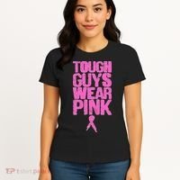 Tough Guys Wear Pink Breast Cancer Awareness Women's T-Shirt thumb 4