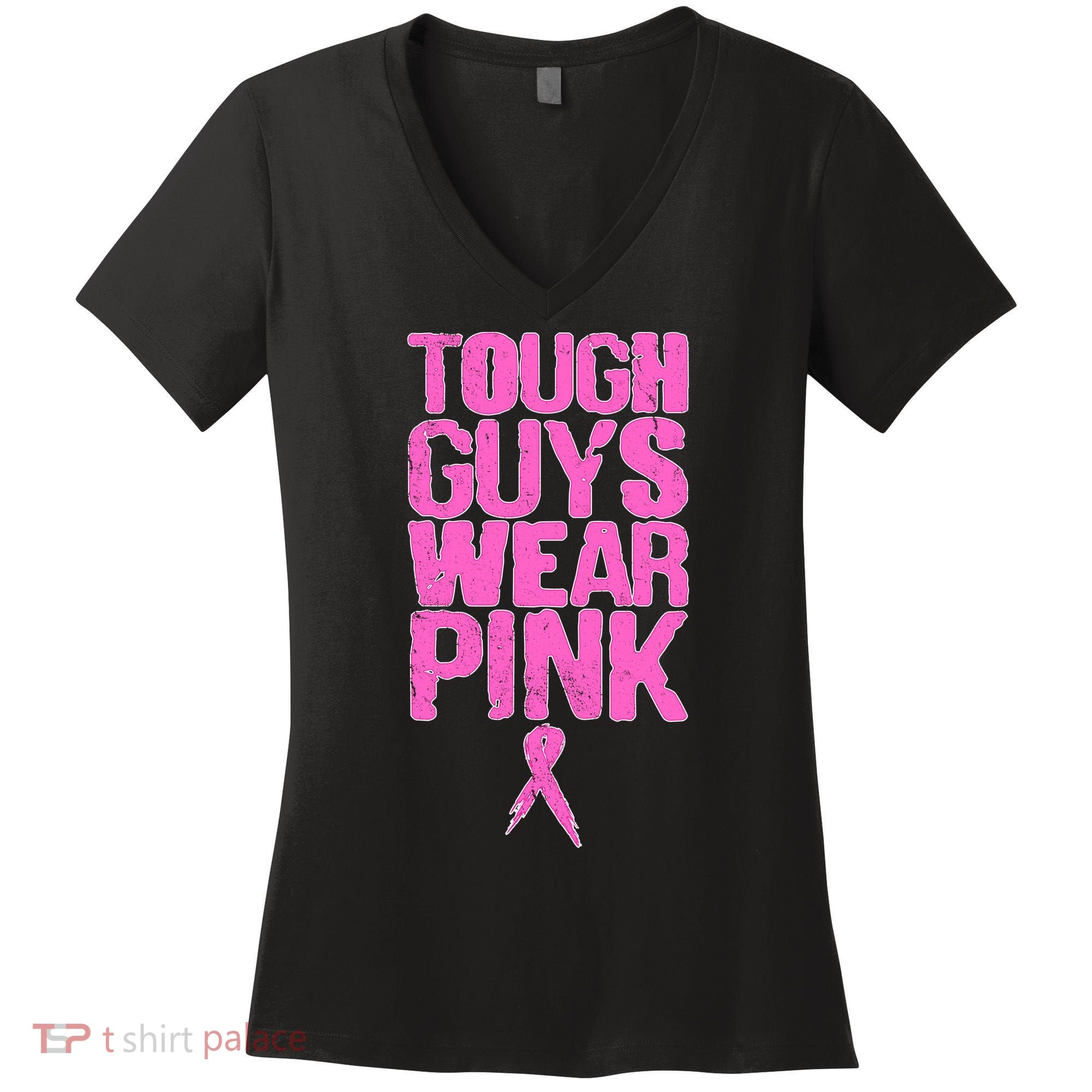 Tough Guys Wear Pink Breast Cancer Awareness Women's V-Neck T-Shirt