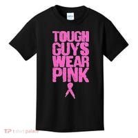 Tough Guys Wear Pink Breast Cancer Awareness Kids T-Shirt thumb 0
