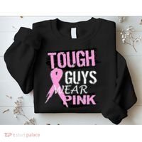 Tough Guys Wear Pink Cancer Sweatshirt thumb 2
