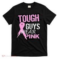 Tough Guys Wear Pink Cancer T-Shirt thumb 0
