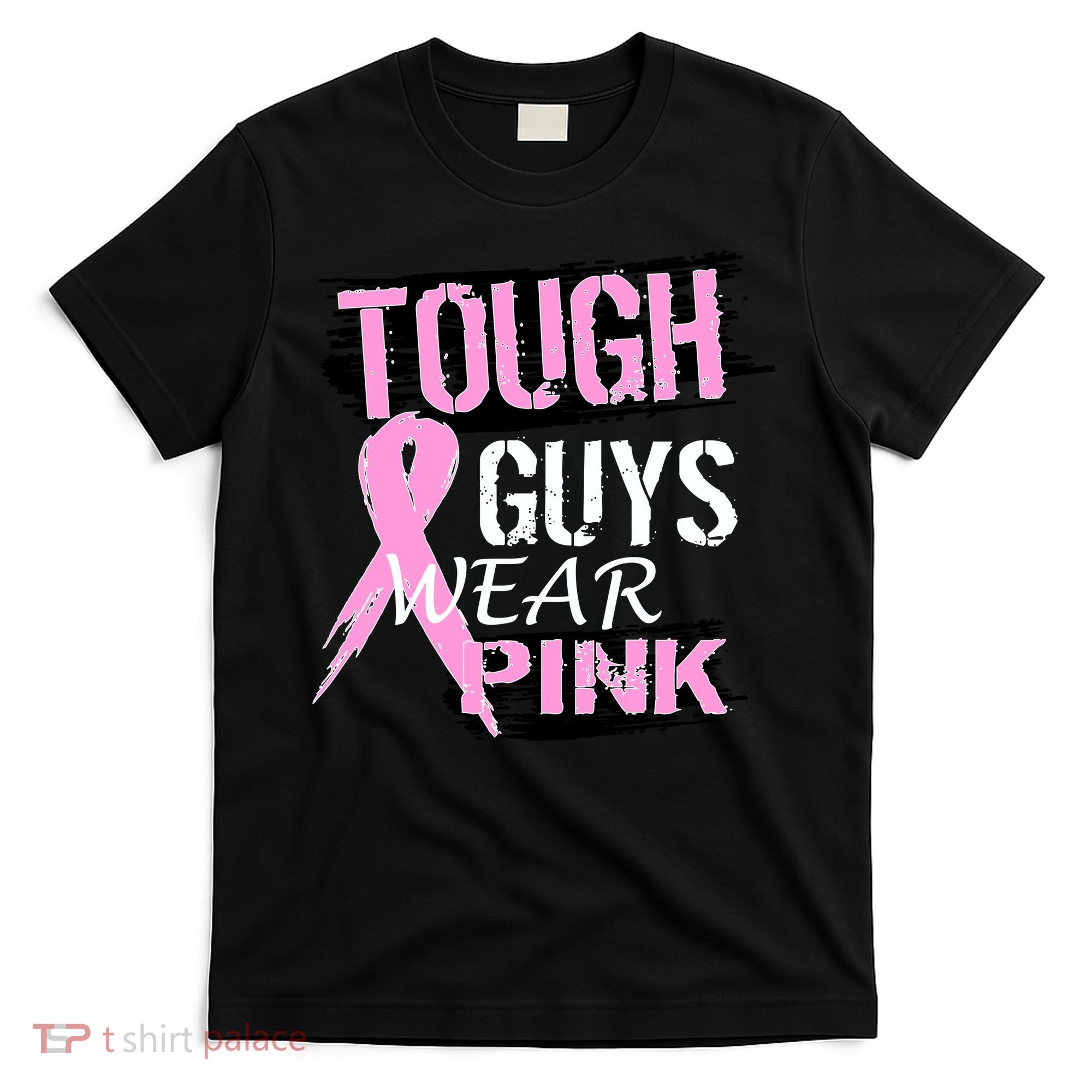 Tough Guys Wear Pink Cancer T-Shirt