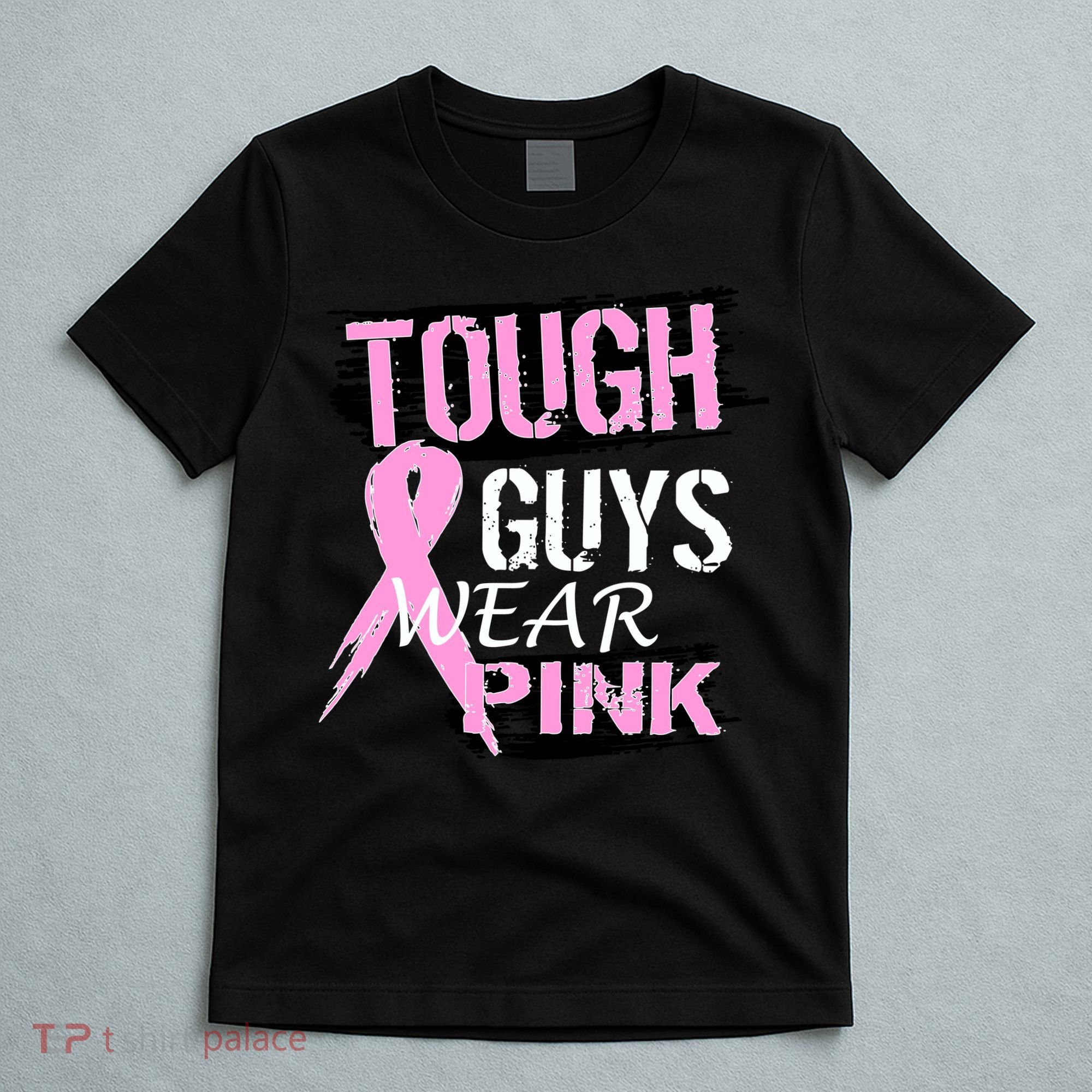 Tough Guys Wear Pink Cancer T-Shirt
