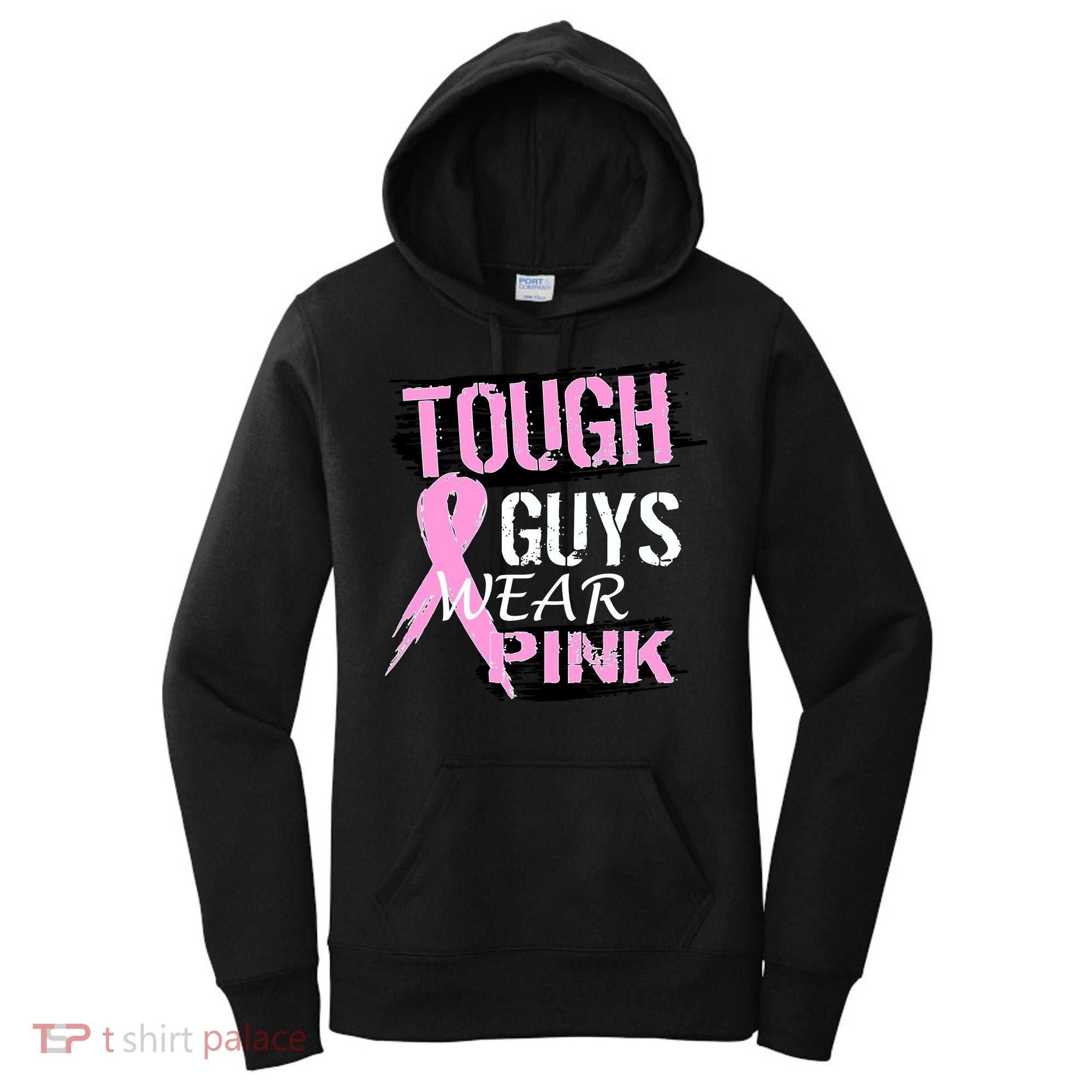 Tough Guys Wear Pink Cancer Women's Hoodie