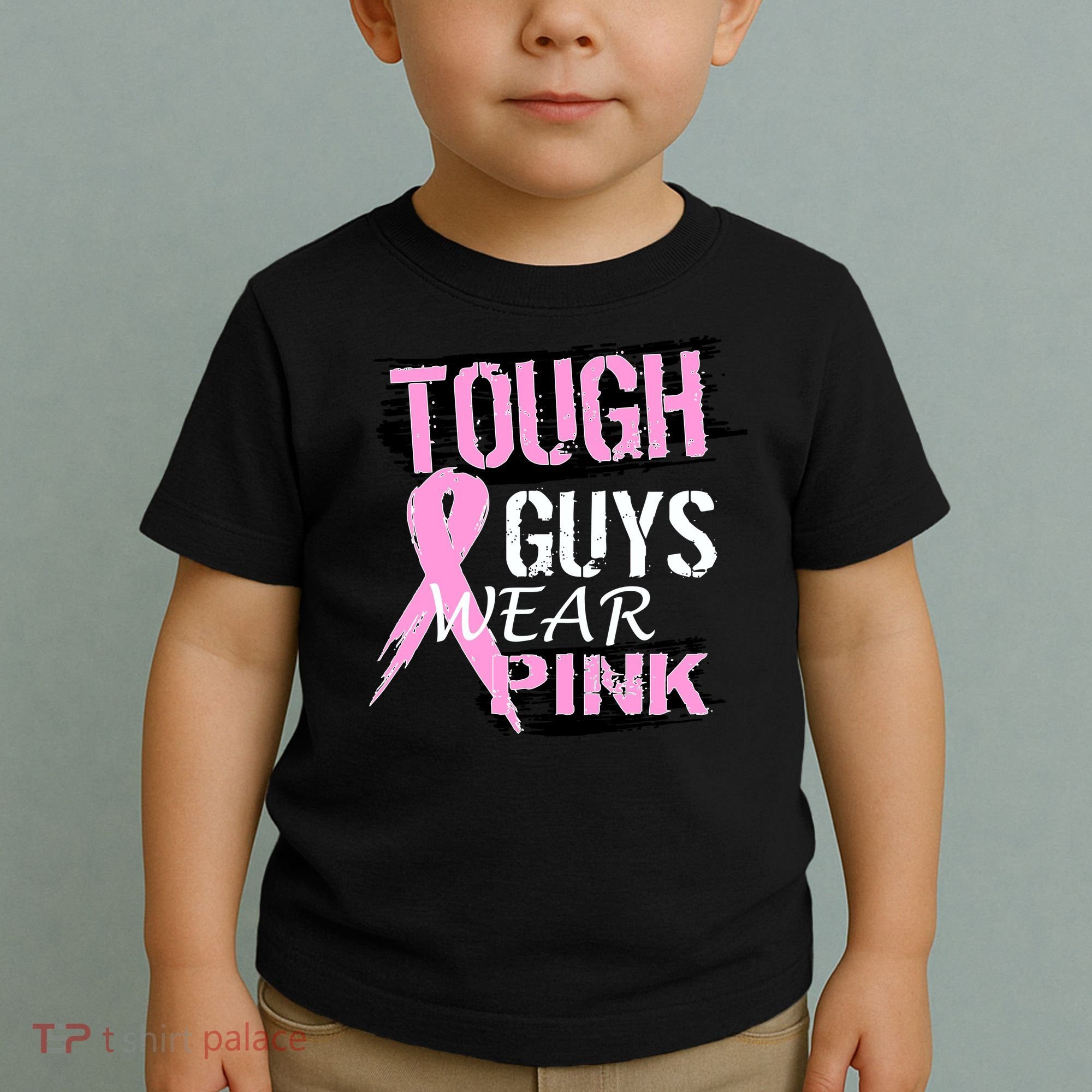 Tough Guys Wear Pink Cancer Toddler T-Shirt