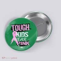 Tough Kids Wear Pink Cancer Button thumb 0