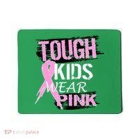 Tough Kids Wear Pink Cancer Mousepad thumb 0