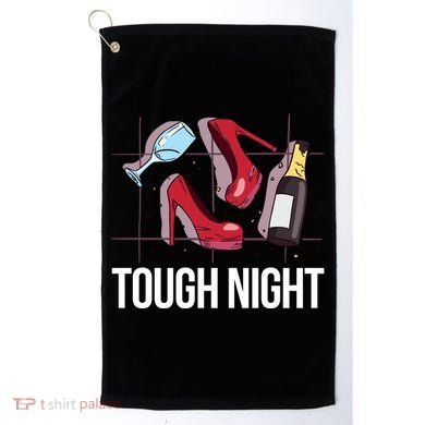 Tough Night Party Golf Towel