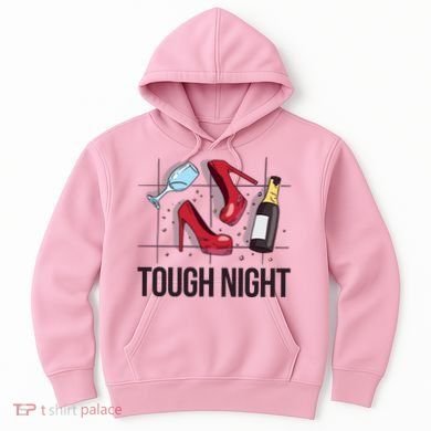 Tough Night Party Hoodie