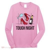 Tough Night Party Long Sleeve Shirt thumb 0