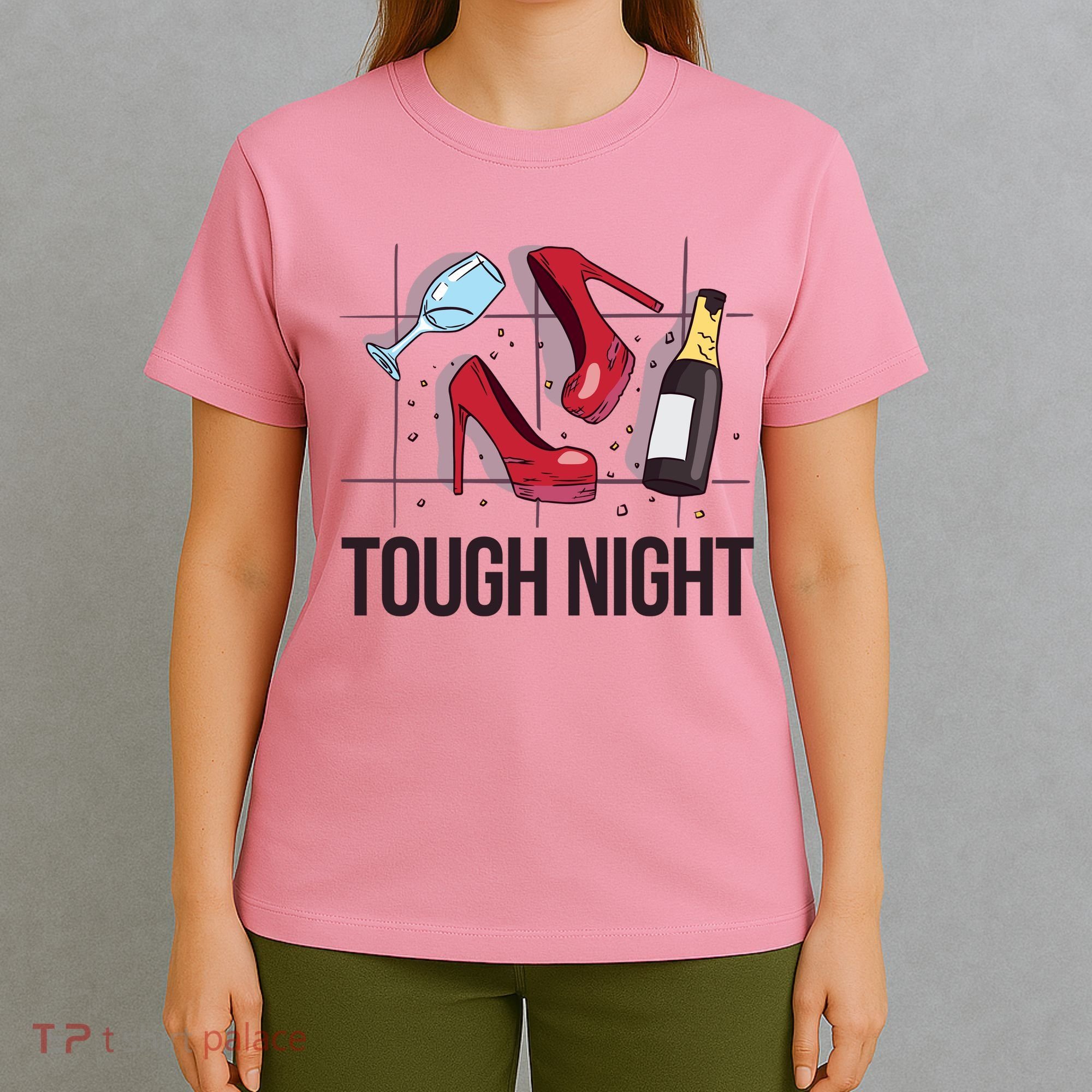 Tough Night Party T-Shirt