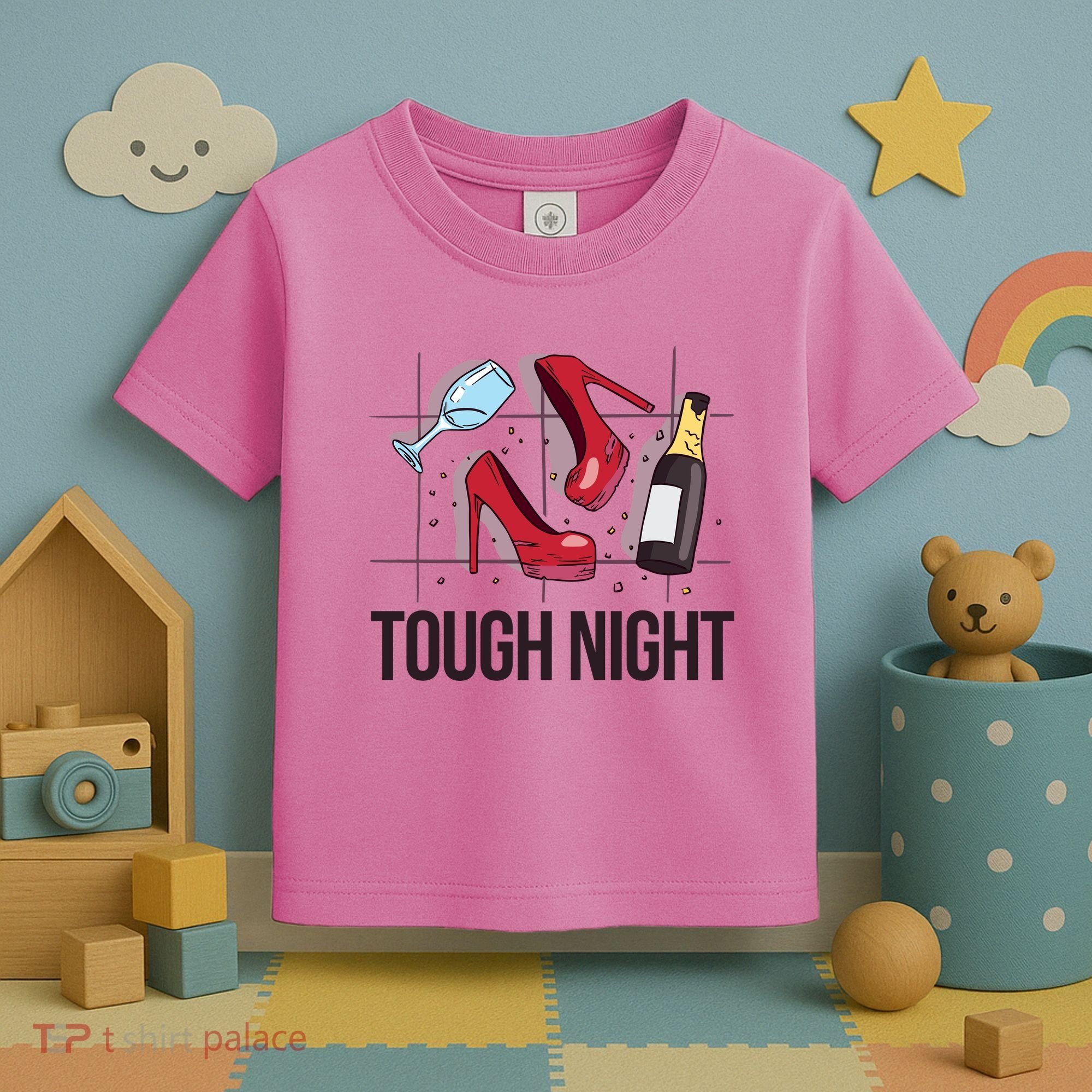 Tough Night Party Toddler T-Shirt