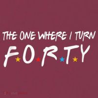 The One Where I Turn Forty 40 Years Old 40th Birthday Gift 16oz Travel Tumbler thumb 2