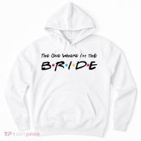 The One Where I'm the Bride Hoodie thumb 0