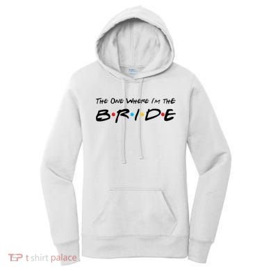 The One Where I'm the Bride Women's Hoodie