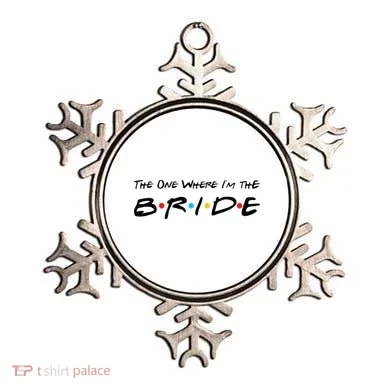 The One Where I'm the Bride Ornament